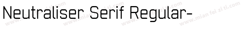 Neutraliser Serif Regular字体转换